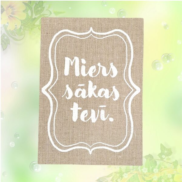 Canvas "Peace begins in you" (linen) 